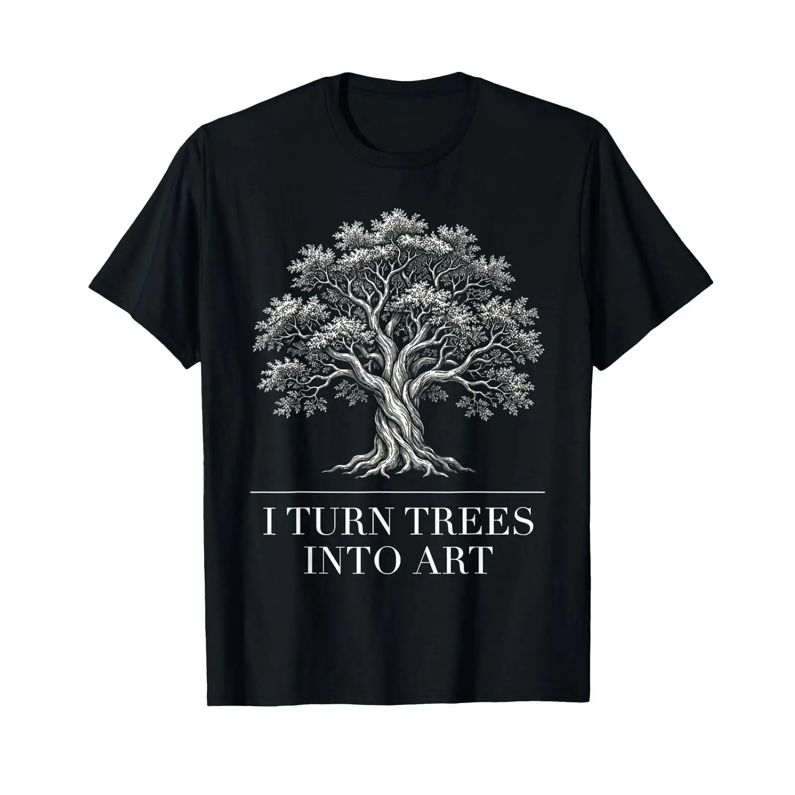 I Turn Trees Into Art Funny Wo - Woodworking Artisans recension och pris